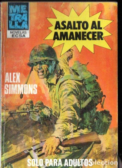 Libros de segunda mano: ALEX SIMMONS : ASALTO AL AMANECER (METRALLA N&ordm; 42 - ECSA, 1981)