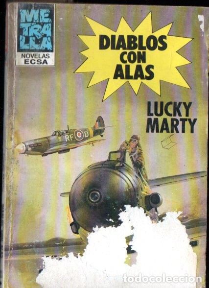 Libros de segunda mano: LUCKY MARTY : DIABLOS CON ALAS (METRALLA N&ordm; 40 - ECSA, 1981)