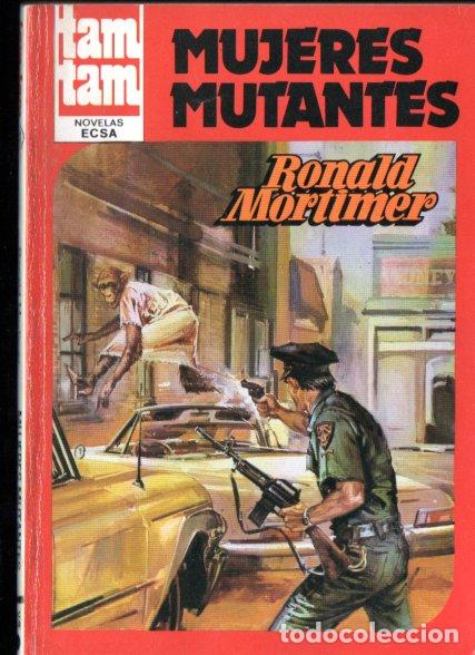 Libros de segunda mano: RONALD MORTIMER : MUJERES MUTANTES (TAM TAM N&ordm; 31 - ECSA, 1983)