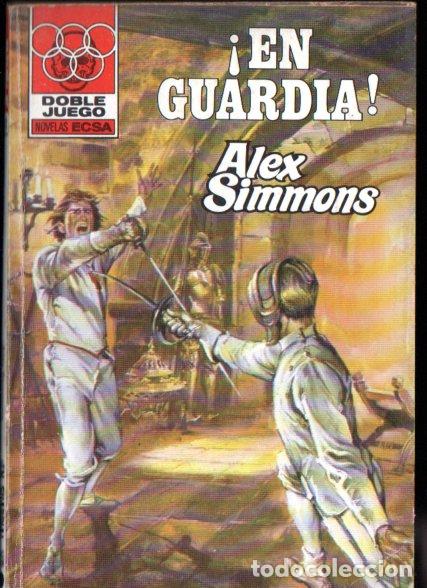 Libros de segunda mano: ALEX SIMMON : EN GUARDIA (DOBLE JUEGO N&ordm; 12 - ECSA NOVELA DEPORTIVA, 1982)