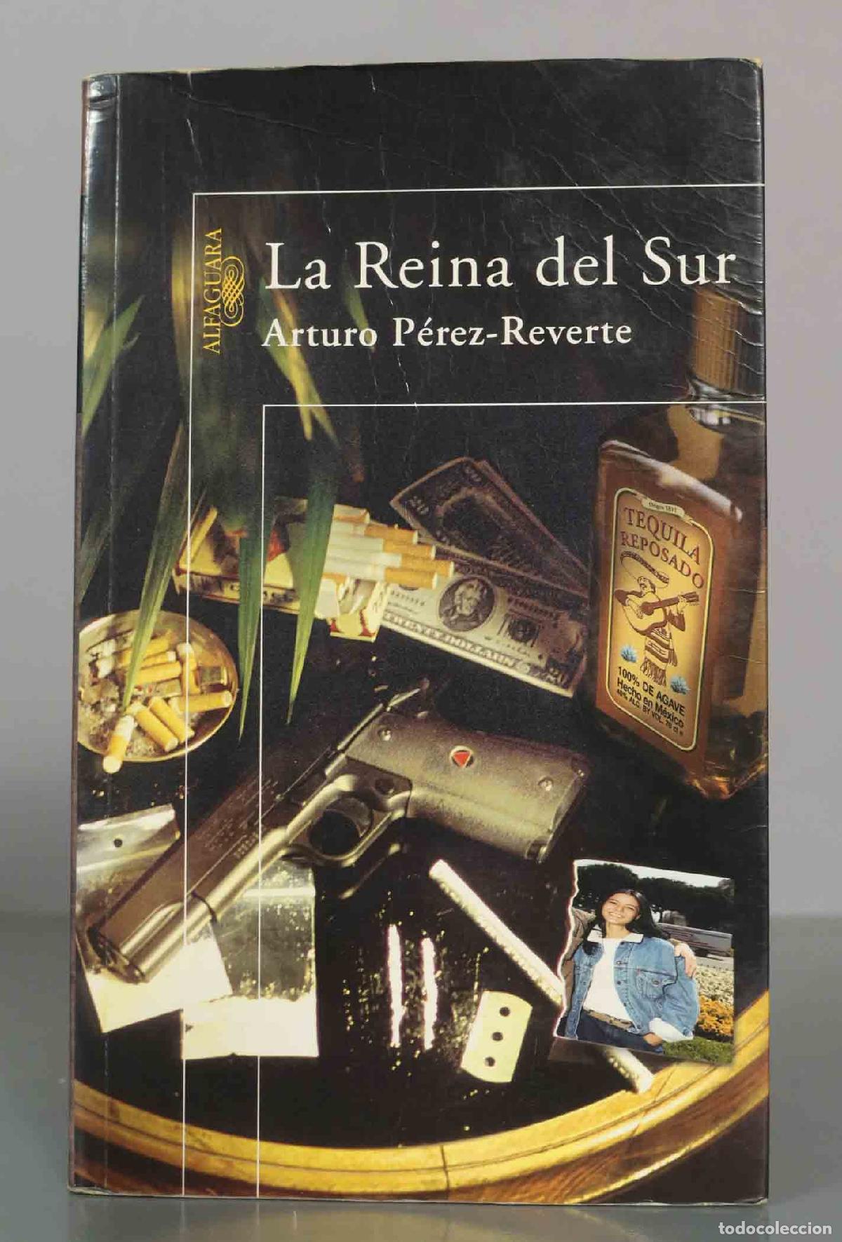 Libros de segunda mano: La Reina del Sur - Arturo P&eacute;rez-Reverte - Alfaguara