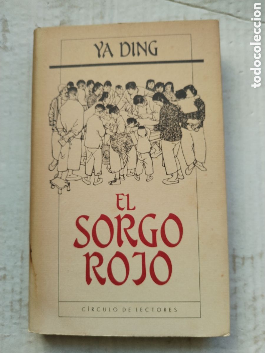 Libros de segunda mano: EL SORGO ROJO/YA DING