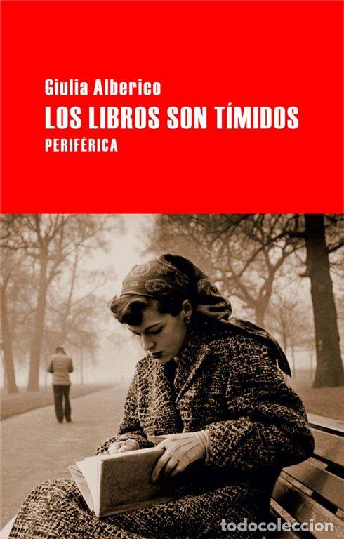 Libros de segunda mano: Los libros son t&iacute;midos. - Alberico, Giulia.