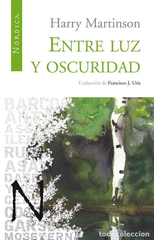 Livres d'occasion: Entre luz y oscuridad. - Martinson, Harry.
