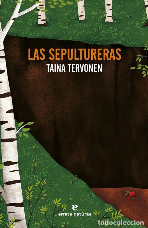 Libros de segunda mano: Las sepultureras. - Tervonen, Taina.