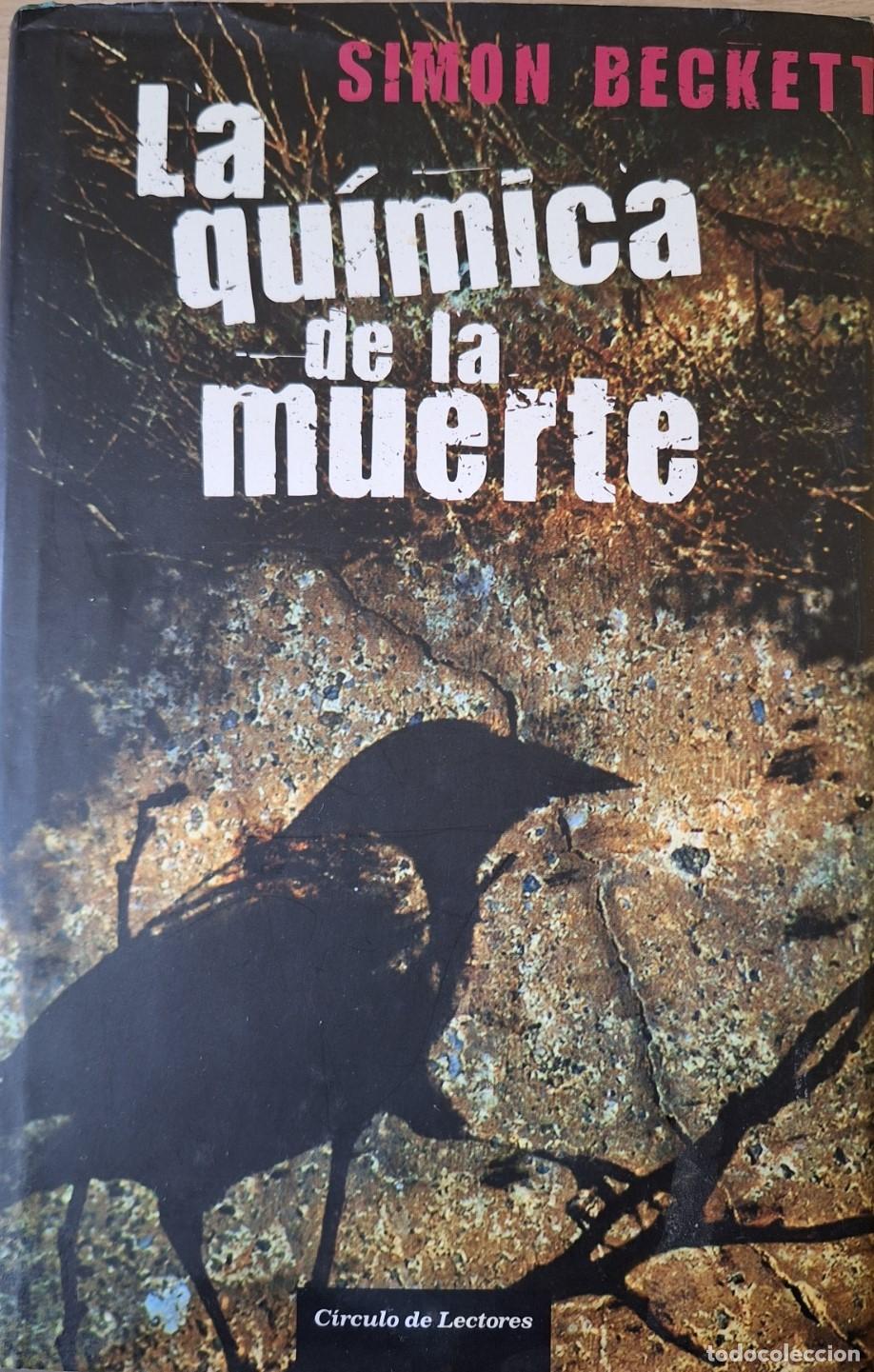 Libros de segunda mano: LA QUIMICA DE LA MUERTE. - BECKETT, Simon.
