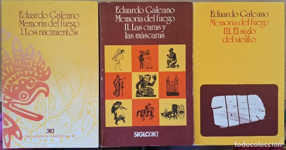 Libros de segunda mano: MEMORA DEL FUEGO. 3 TOMOS. TOMO I: LOS NACIMIENTOS. TOMO II: LAS CARAS Y LAS MASCARAS. TOMO III: EL