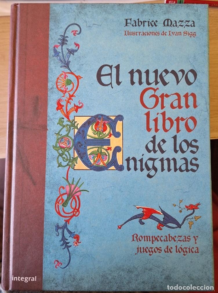 Libros de segunda mano: EL NUEVO GRAN LIBRO DE LOS ENIGMAS. ROMPECABEZAS Y JUEGOS DE LOGICA. - MAZZA/SIGG, Fabrice/Ivan.
