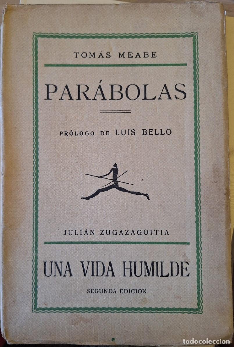 Libros de segunda mano: PARABOLAS. UNA VIDA HUMILDE. - ZUGAZAGOITIA/MEABE, Julian/Tomas.