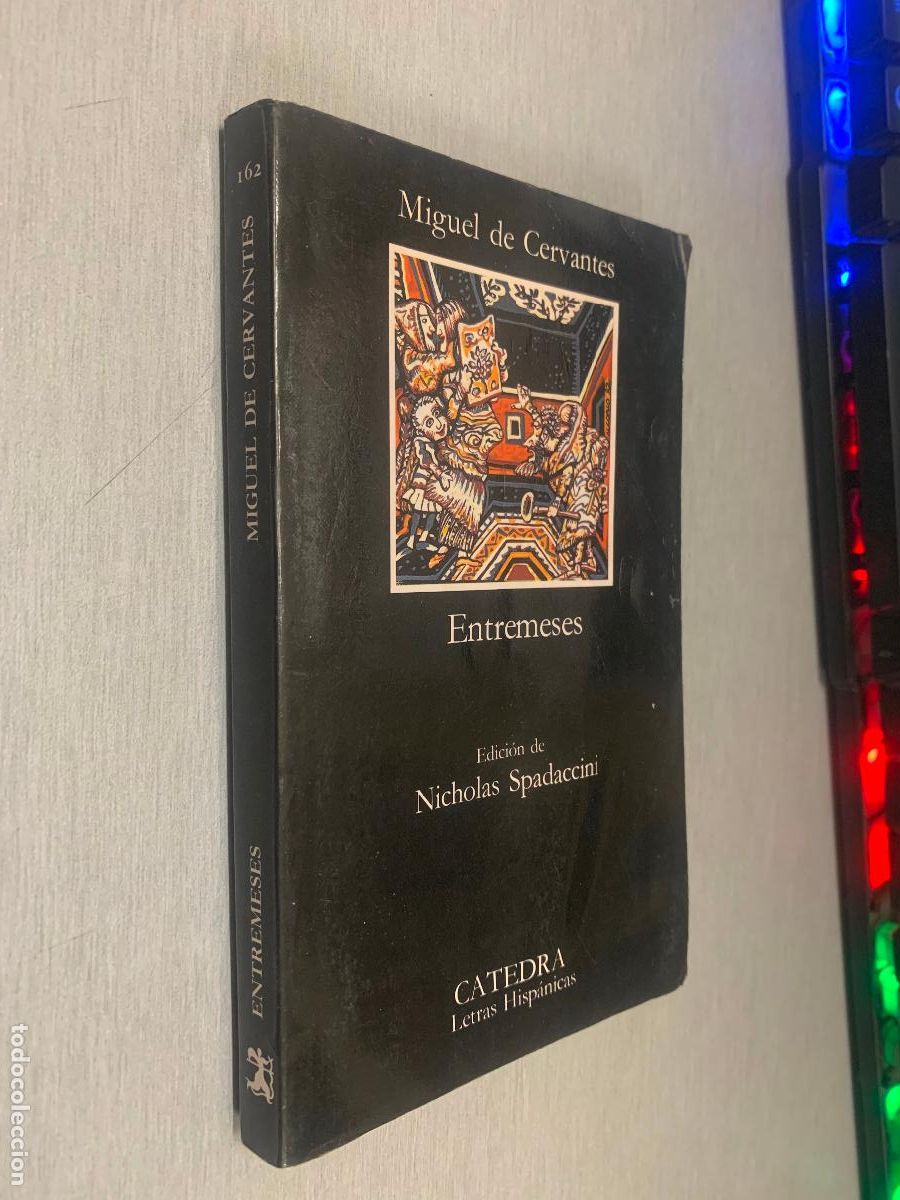 Libros de segunda mano: ENTREMESES / MIGUEL DE CERVANTES / C&Aacute;TEDRA 1989