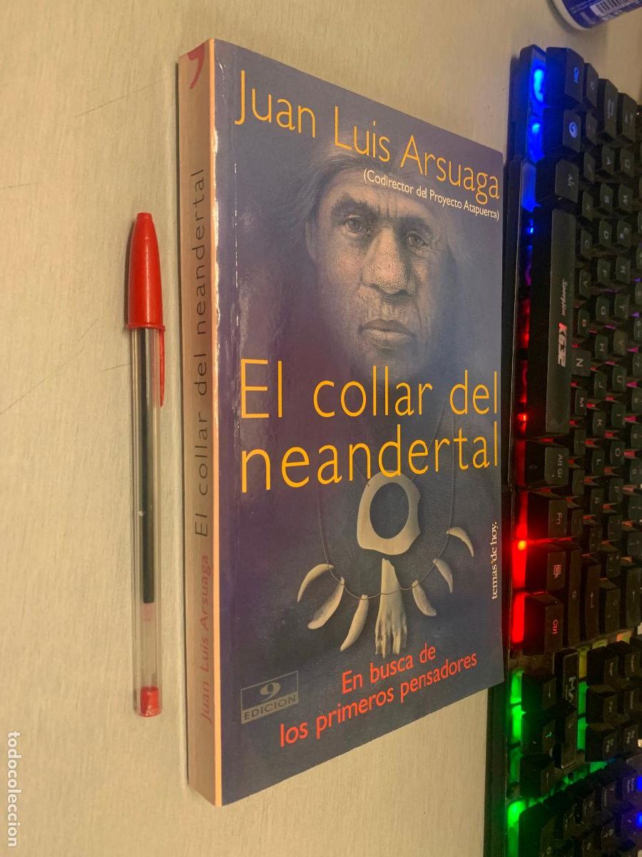 Libros de segunda mano: EL COLLAR DEL NEANDERTAL / JUAN LUIS ARSUAGA / TEMAS DE HOY 1999