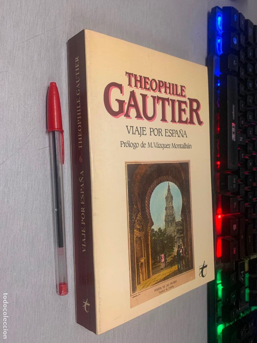 Libros de segunda mano: VIAJE POR ESPA&Ntilde;A / THEOPHILE GAUTIER / TAIFA 1985