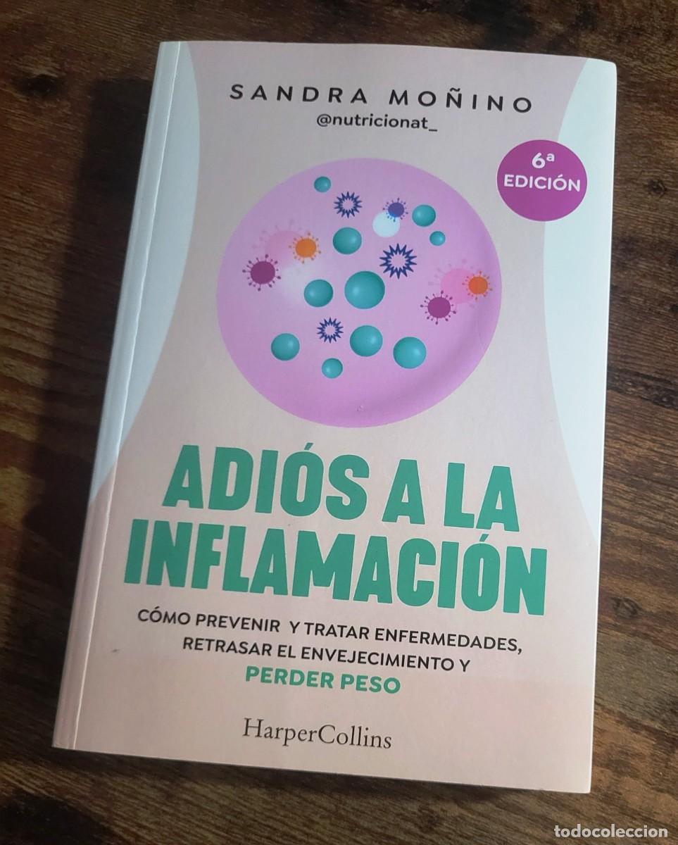 Libros de segunda mano: ADIOS A LA INFLAMACION (SANDRA MO&Ntilde;INO)