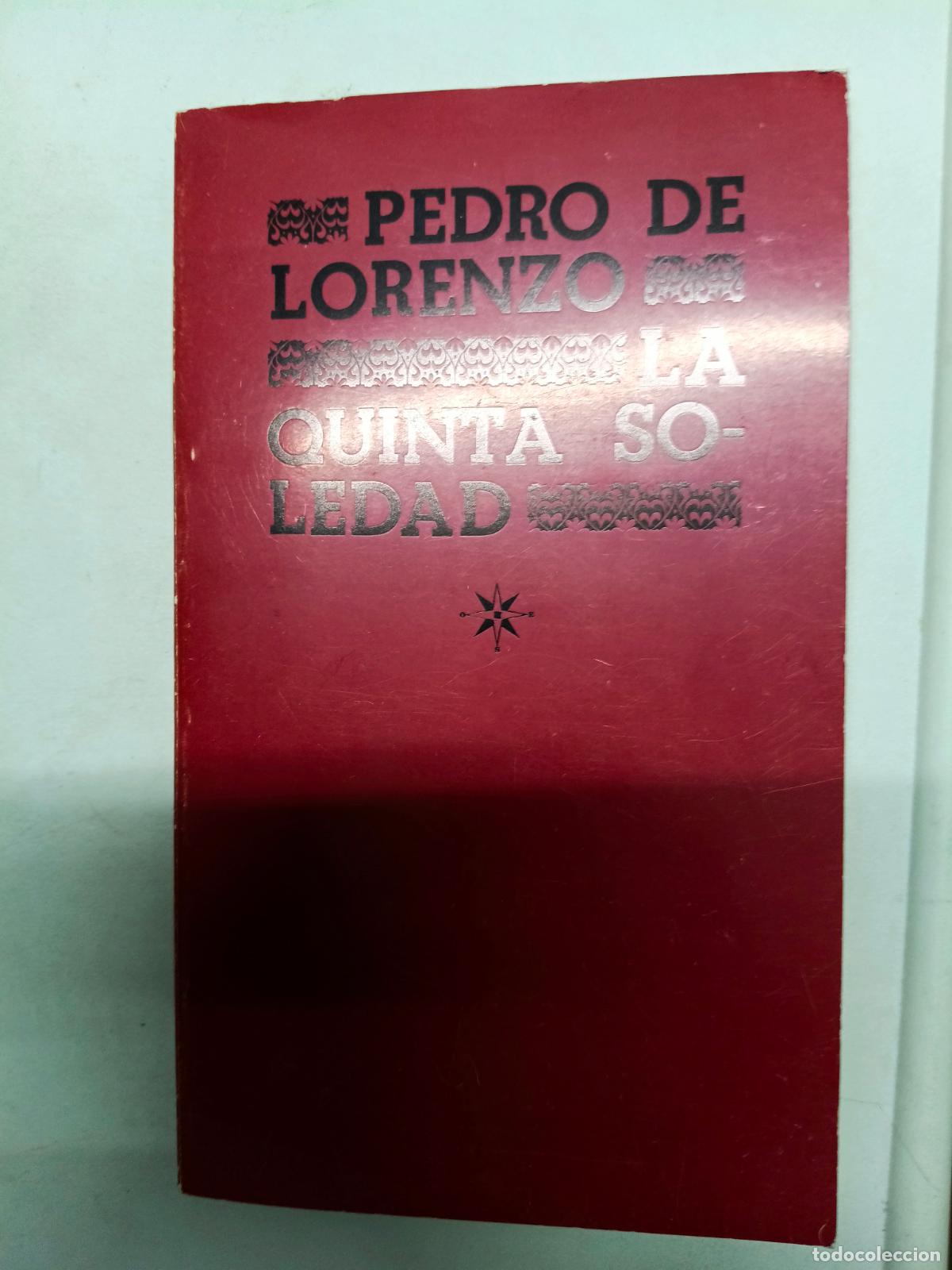 Libros de segunda mano: La quinta soledad: Lorenzo, Pedro de.- Lorenzo, Pedro de