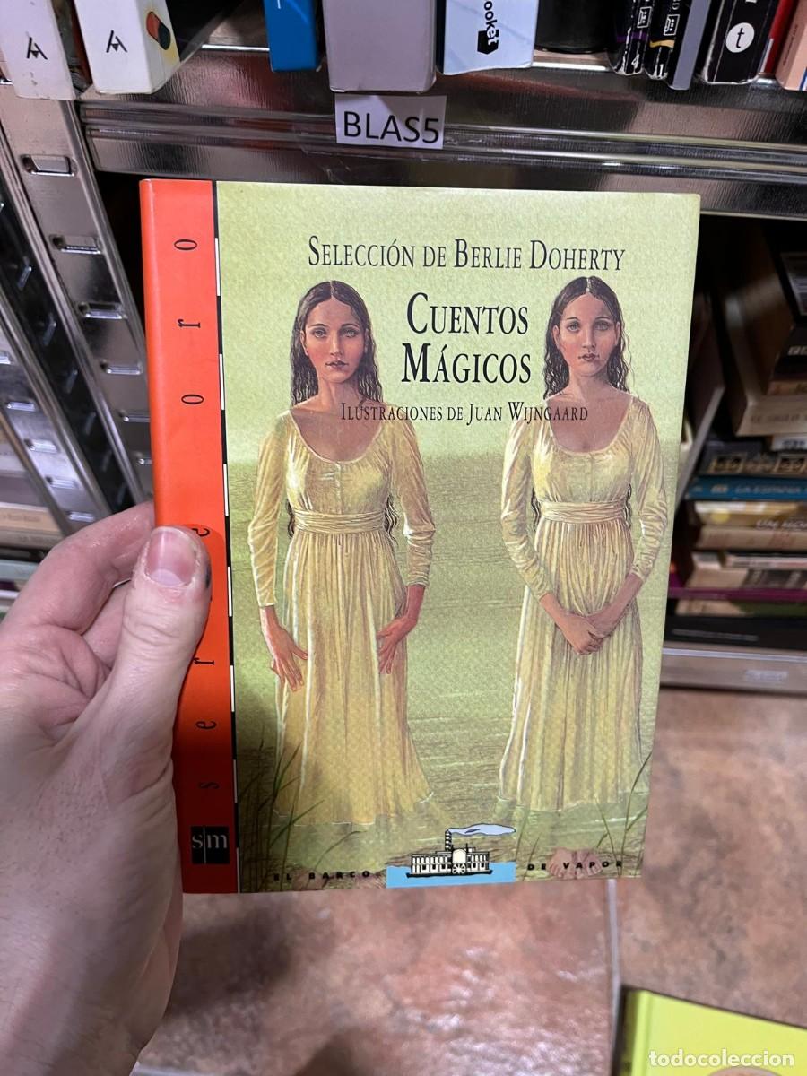 Libros de segunda mano: BLAS5 SELECCI&Oacute;N DE BERLIE DOHERTY 0 CUENTOS M&Aacute;GICOS 0 ILUSTRACIONES DE JUAN WIJNGAARD