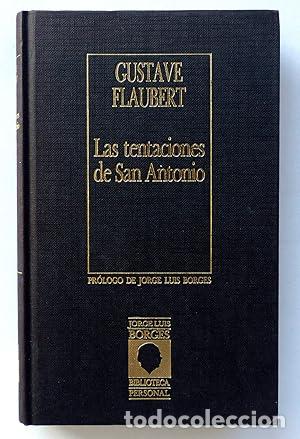 Gebrauchte B&uuml;cher: Las tentaciones de San Antonio - Flaubert, Gustave