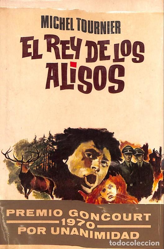Libros de segunda mano: El rey de los alisos - Michel Tournier - Plaza y Jan&eacute;s - 1971, 1&ordf; ed. - Novelistas del d&iacute;a -