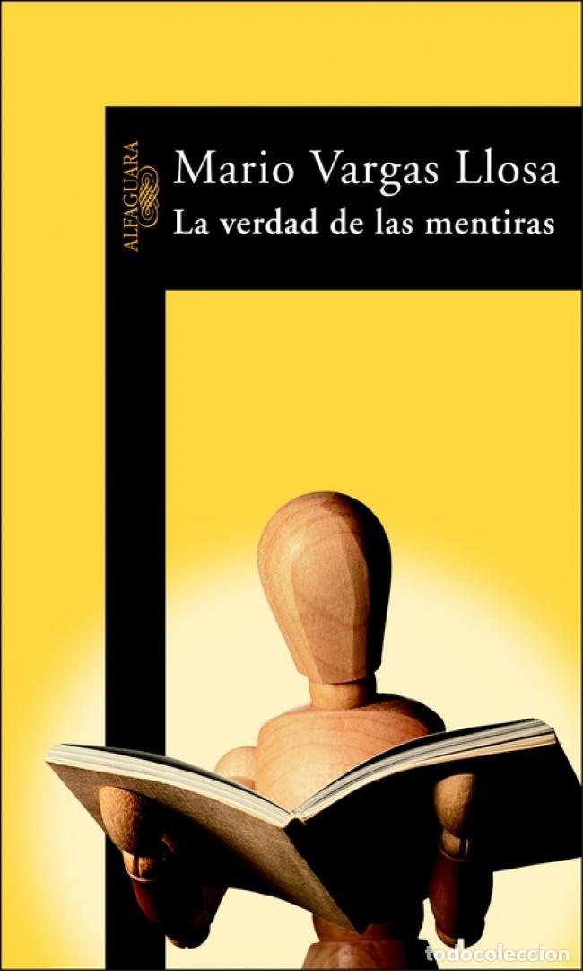 Second hand books: La verdad de las mentiras. - Vargas Llosa, Mario.