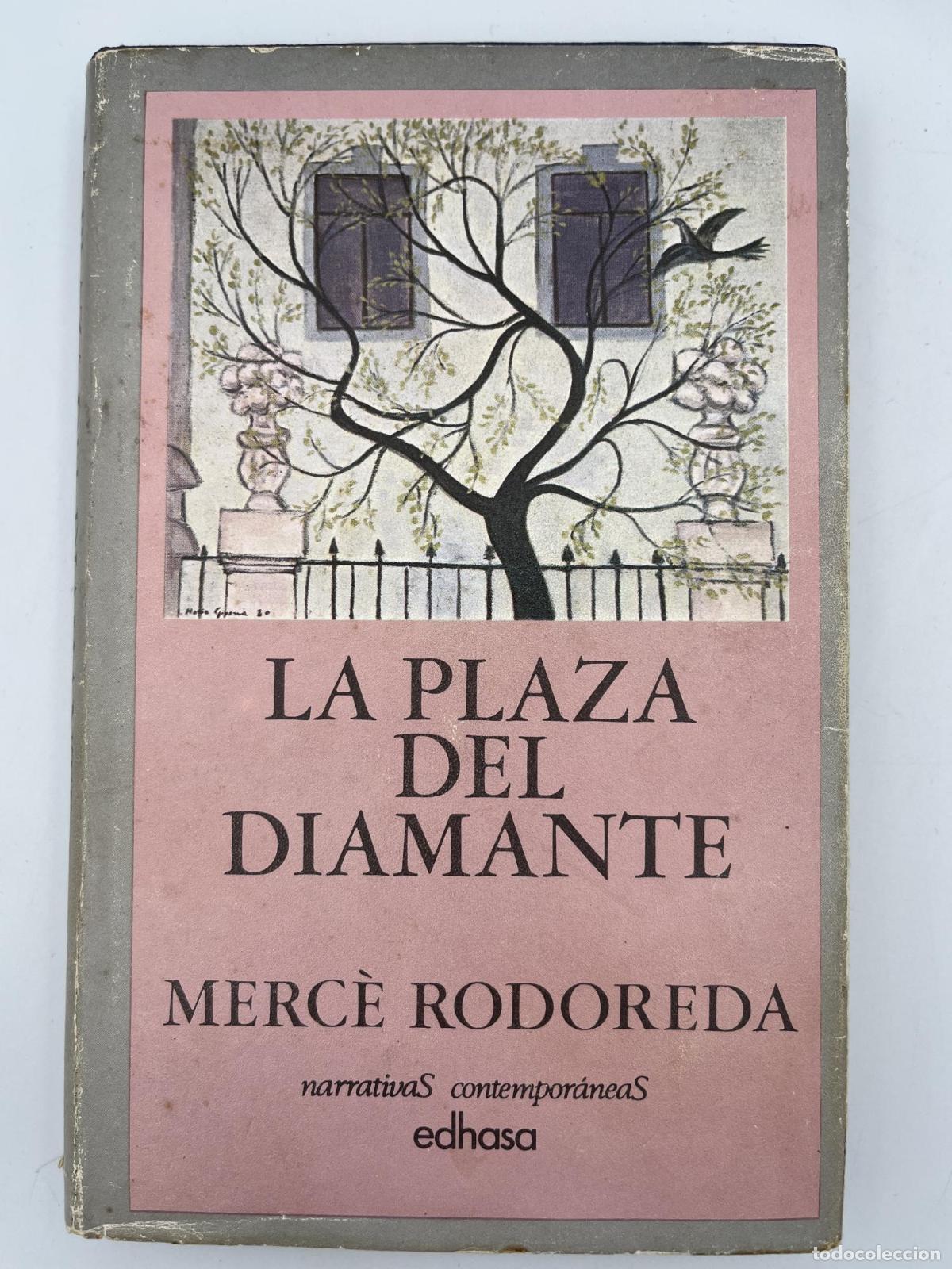 Libri di seconda mano: La plaza del Diamante - Rodoreda, Merce?