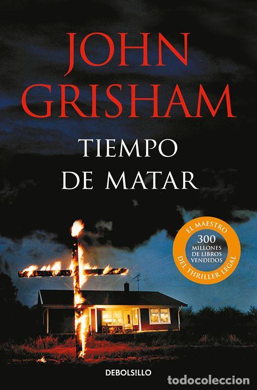 Libros de segunda mano: Tiempo de matar. - Grisham, John. - Foto 1