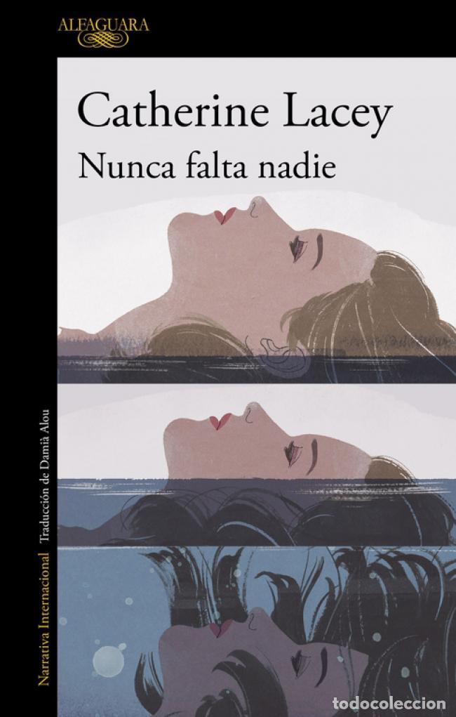Libros de segunda mano: Nunca falta nadie. - Lacey, Catherine.