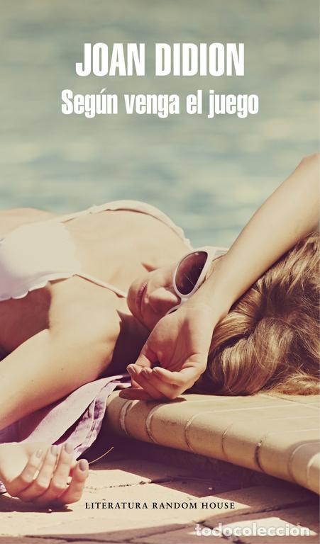 Libros de segunda mano: Seg&uacute;n venga el juego. - Didion, Joan.