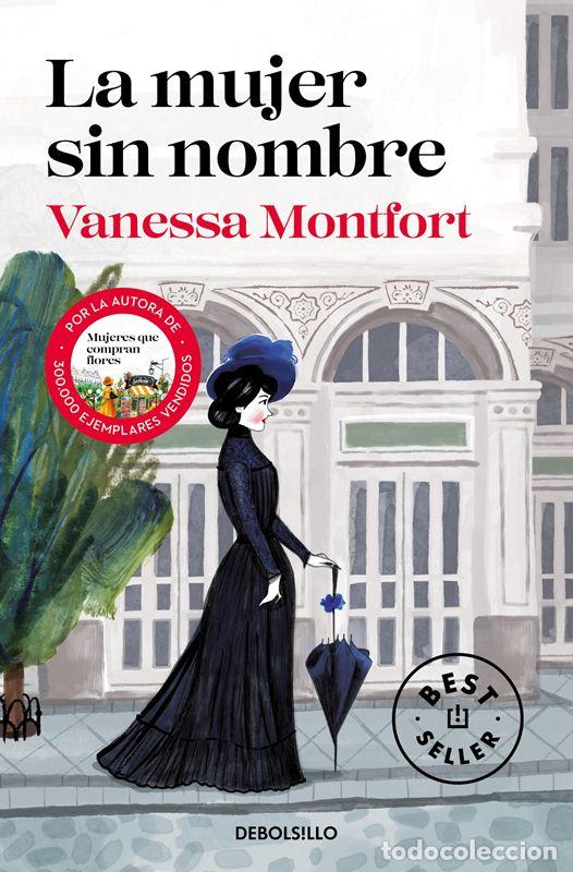 Libros de segunda mano: La mujer sin nombre. - Montfort, Vanessa.