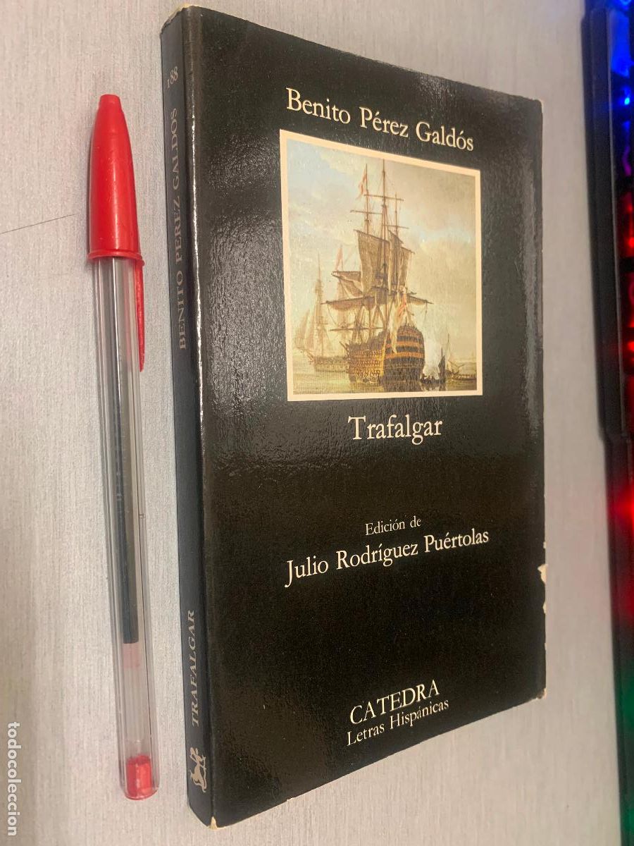 Libros de segunda mano: TRAFALGAR / BENITO P&Eacute;REZ GALD&Oacute;S / C&Aacute;TEDRA 1984