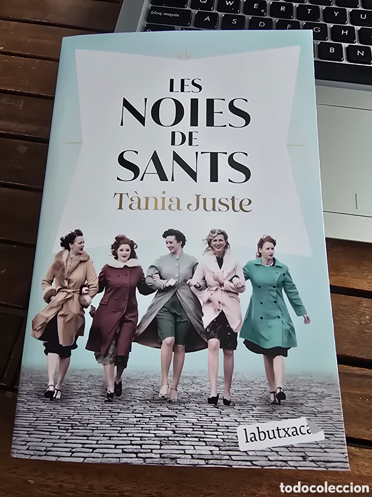 Libros de segunda mano: Les noies de Sants Juste, T&agrave;nia Editorial LABUTXACA 2025 (en catal&aacute;n) Ficcion historica