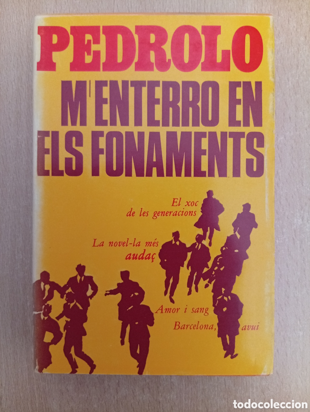 Libros de segunda mano: M'ENTERRO EN ELS FONAMENTS. Manuel de Pedrolo
