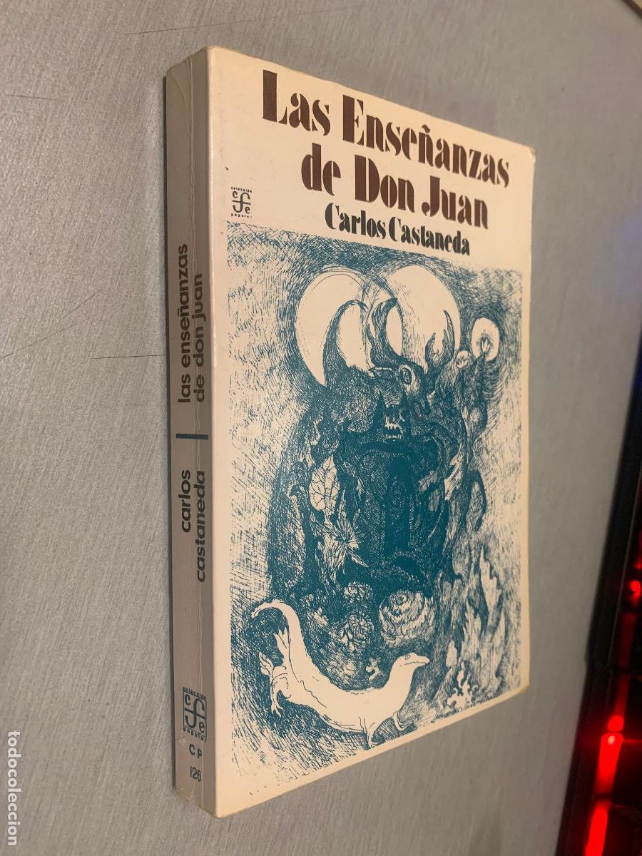 Libros de segunda mano: LAS ENSE&Ntilde;ANZAS DE DON JUAN / CARLOS CASTANEDA / COLECCI&Oacute;N POPULAR - FONDO DE CULTURA ECON&Oacute;MICA 1989