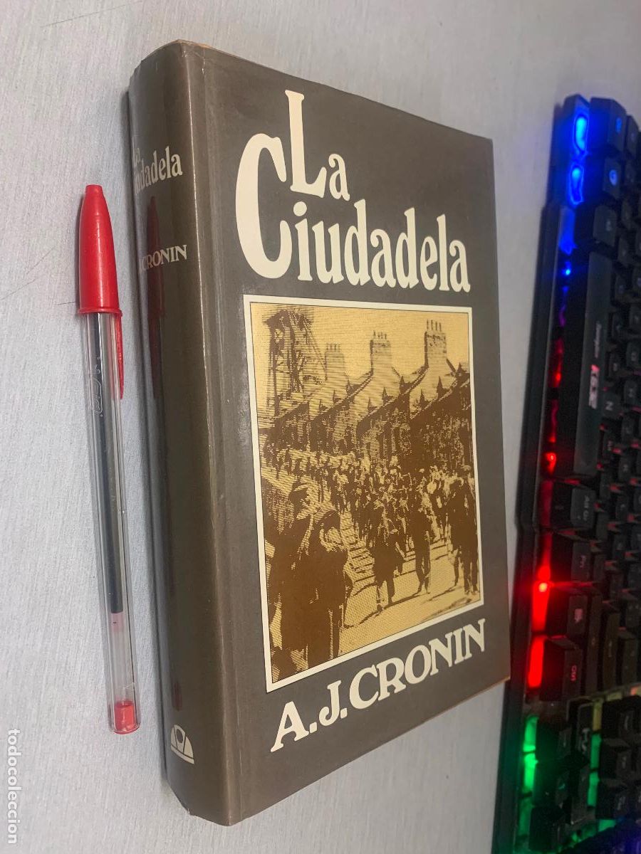 Libros de segunda mano: LA CIUDADELA / A. J. CRONIN / C&Iacute;RCULO DE LECTORES
