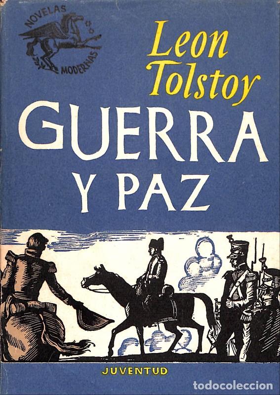 Livros em segunda m&atilde;o: Guerra y paz - Leon Tolstoy - Editorial Juventud - 1959, 2&ordf; ed - Novelas modernas - Ilustr L. Bernal