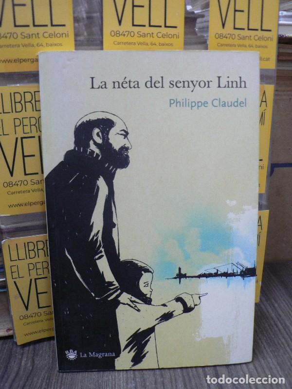 Libros de segunda mano: La neta del senyor Lihn - Claudel Philippe - La Magrana - Les ales esteses, 197