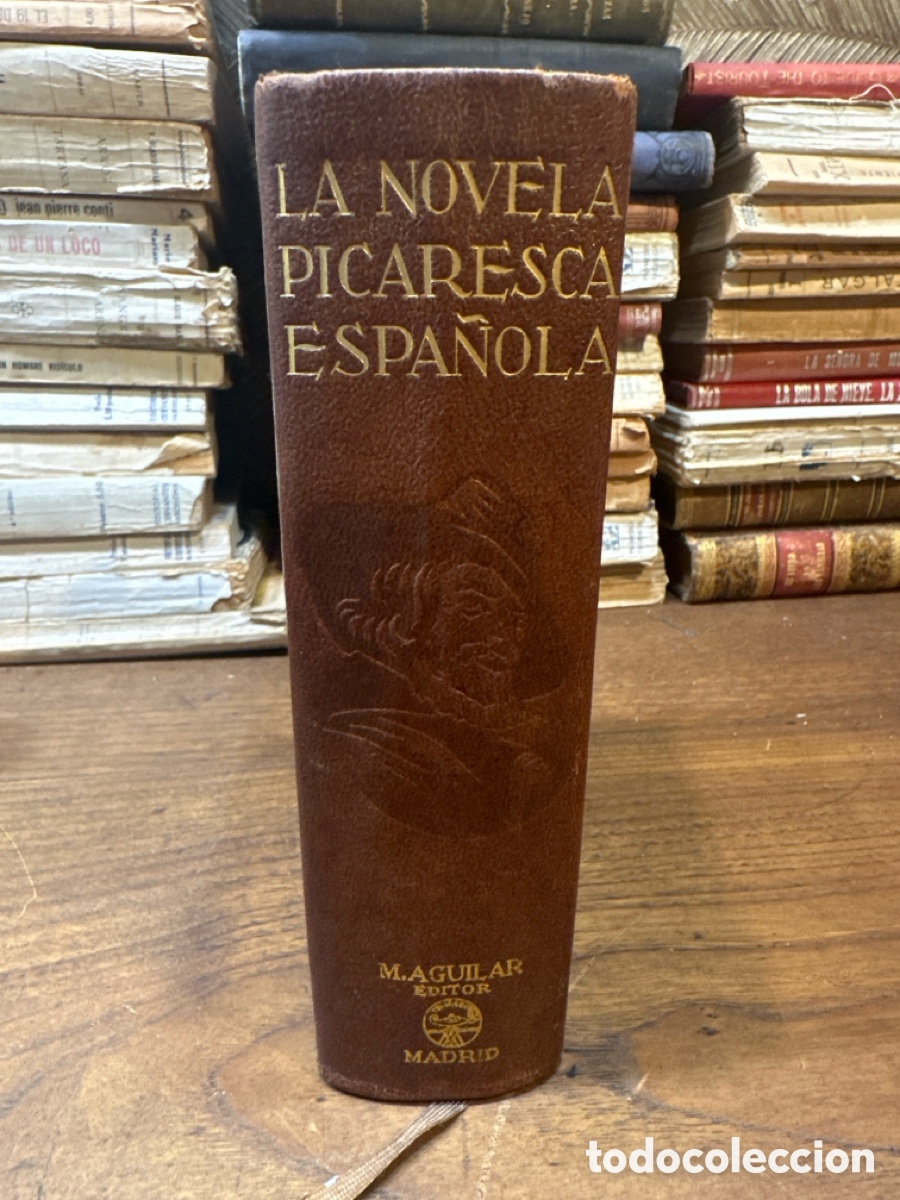 Libros de segunda mano: LA NOVELA PICARESCA ESPA&Ntilde;OLA, ANGEL VALBUENA Y PRAT - M. AGUILAR EDITOR, 1943