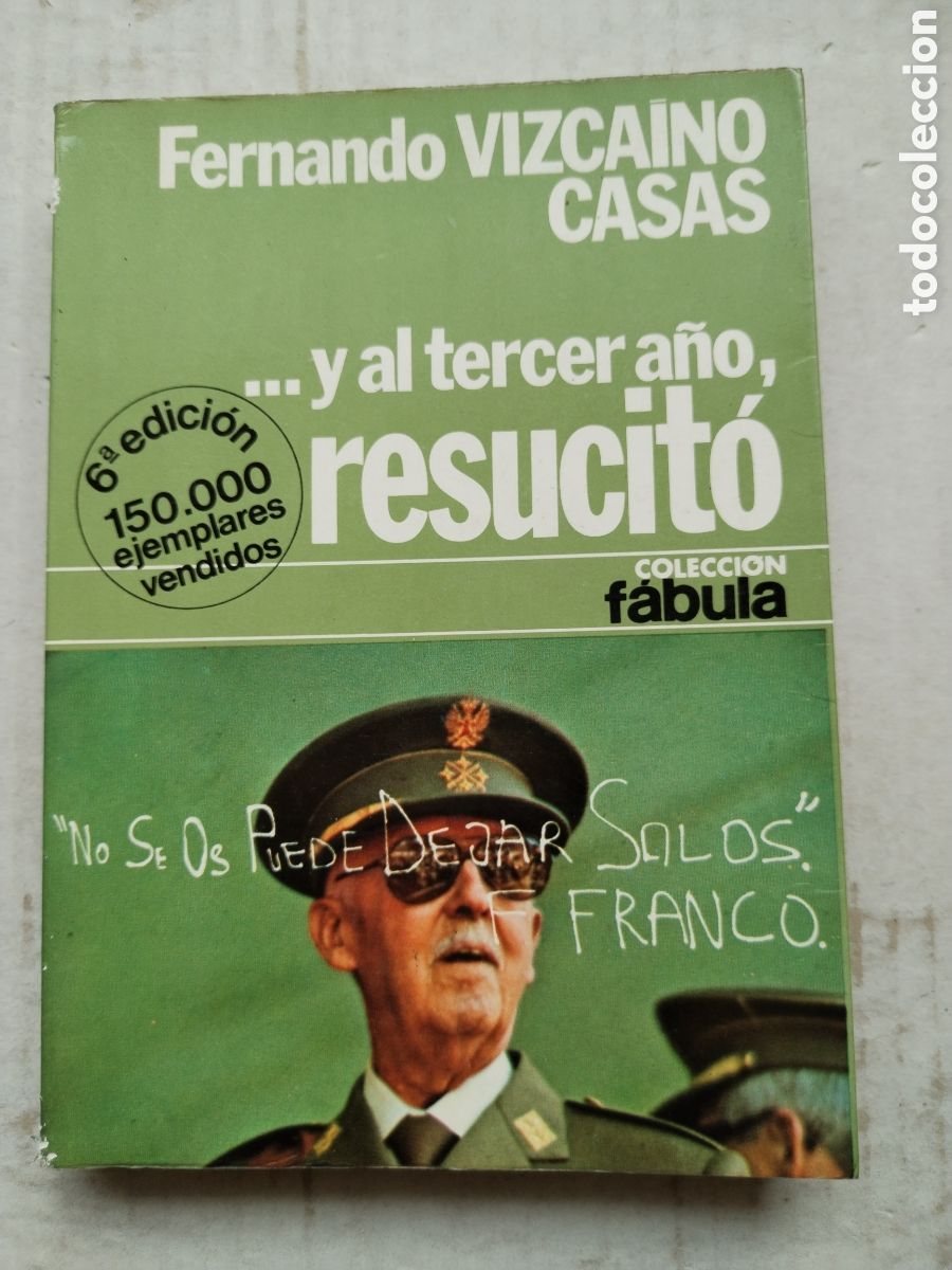 Libri di seconda mano: Y AL TERCER A&Ntilde;O RESUCITO/FERNANDO VIZCA&Iacute;NO CASAS