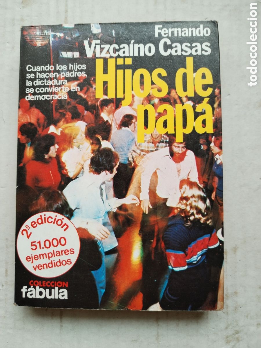 Libri di seconda mano: HIJOS DE PAPA/FERNANDO VIZCA&Iacute;NO CASAS