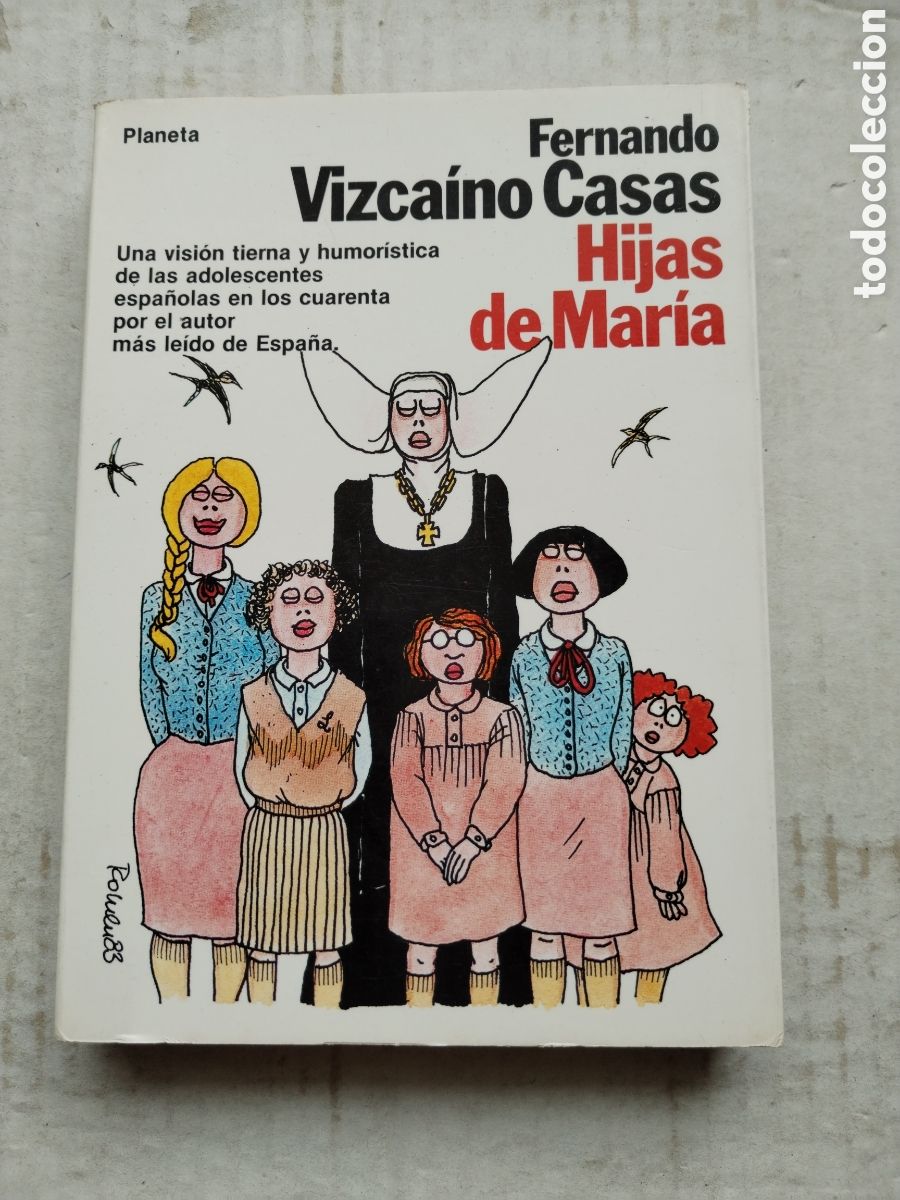 Libros de segunda mano: HIJAS DE MARIA/FERNANDO VIZCA&Iacute;NO CASAS
