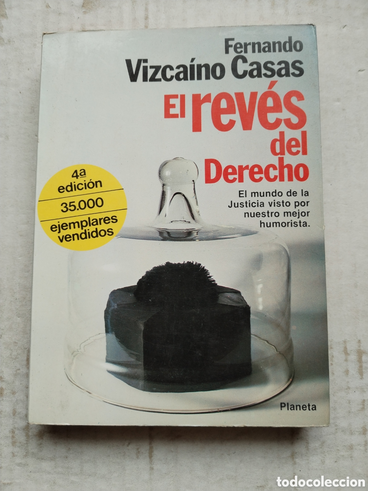 Libros de segunda mano: EL REV&Eacute;S DEL DERECHO/FERNANDO VIZCA&Iacute;NO CASAS
