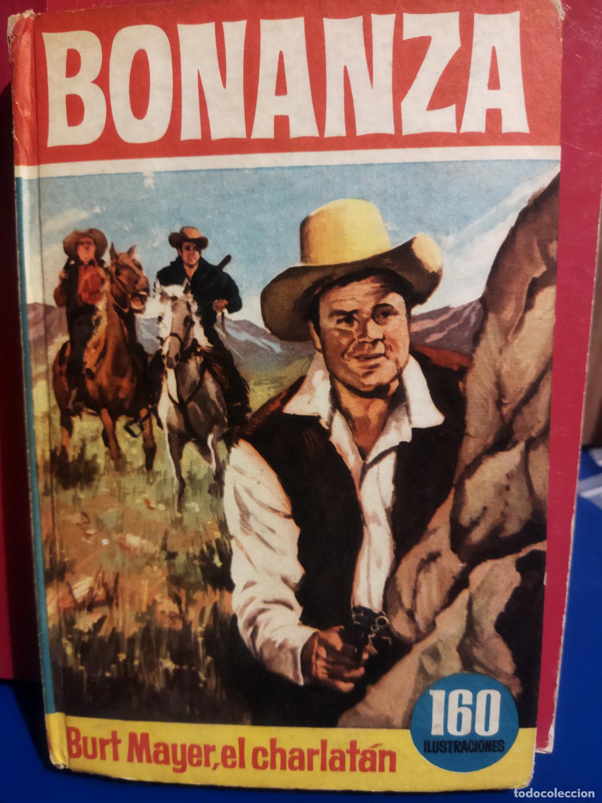 Libros de segunda mano: Bonanza Burt Mayer ,el Charlat&aacute;n