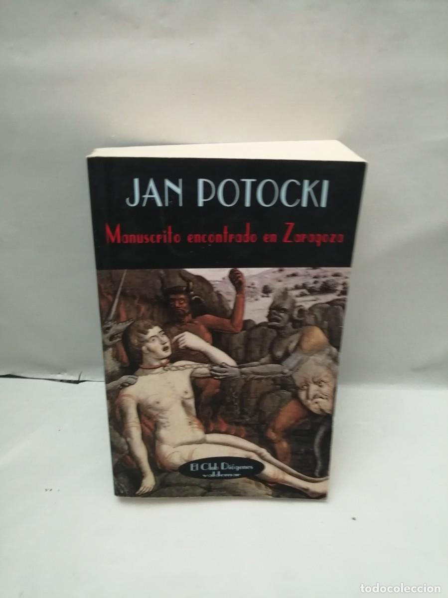 Libri di seconda mano: Manuscrito encontrado en Zaragoza (Primera edici&oacute;n, Colecci&oacute;n: El Club Di&oacute;genes)