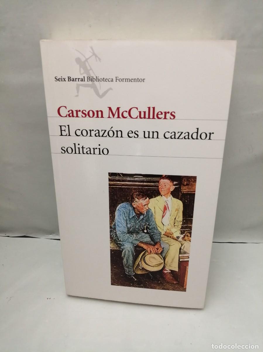 Libri di seconda mano: El coraz&oacute;n es un cazador solitario (Colecci&oacute;n: Biblioteca Formentor)