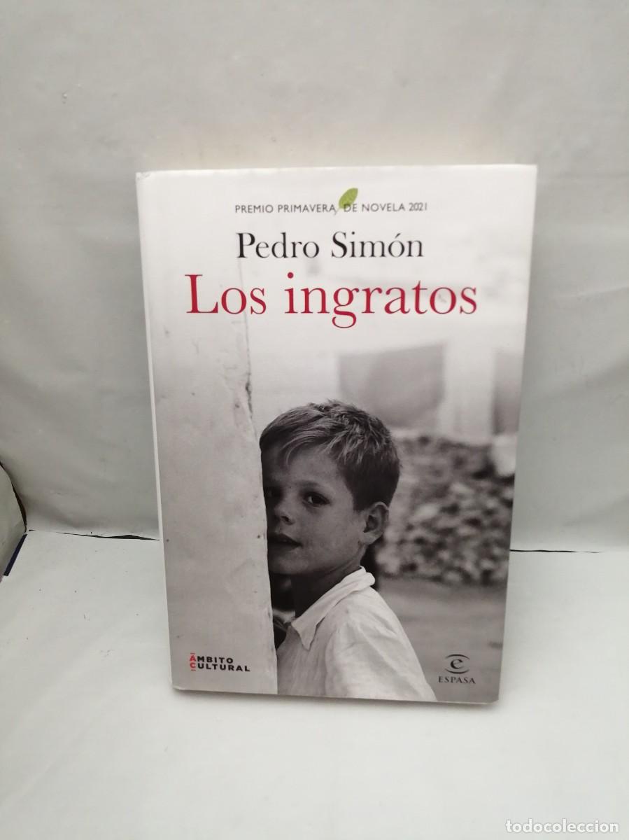 Libri di seconda mano: Los ingratos (tapa dura)