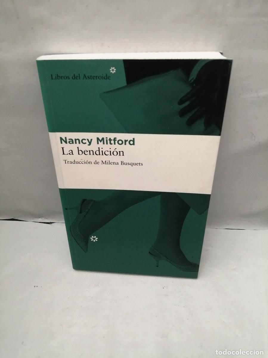 Gebrauchte B&uuml;cher: Nancy Mitford: La Bendici&oacute;n (Primera edici&oacute;n)