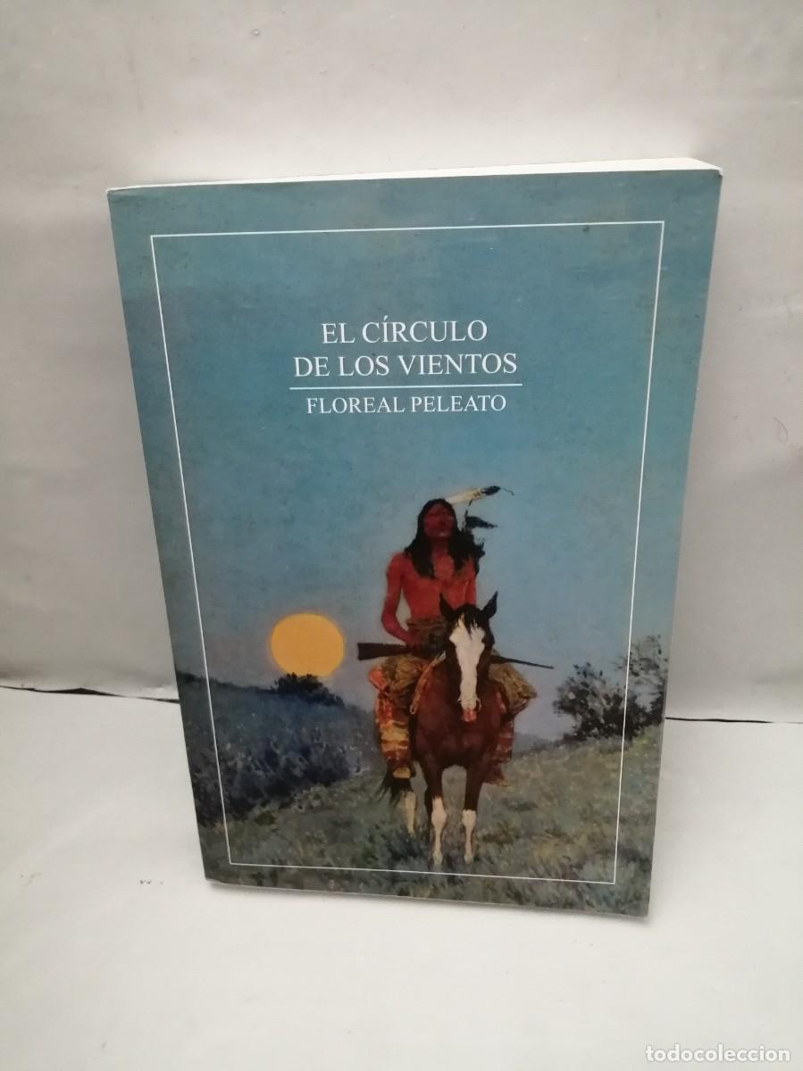 Gebrauchte B&uuml;cher: Floreal Peleato: El C&iacute;rculo de los Vientos