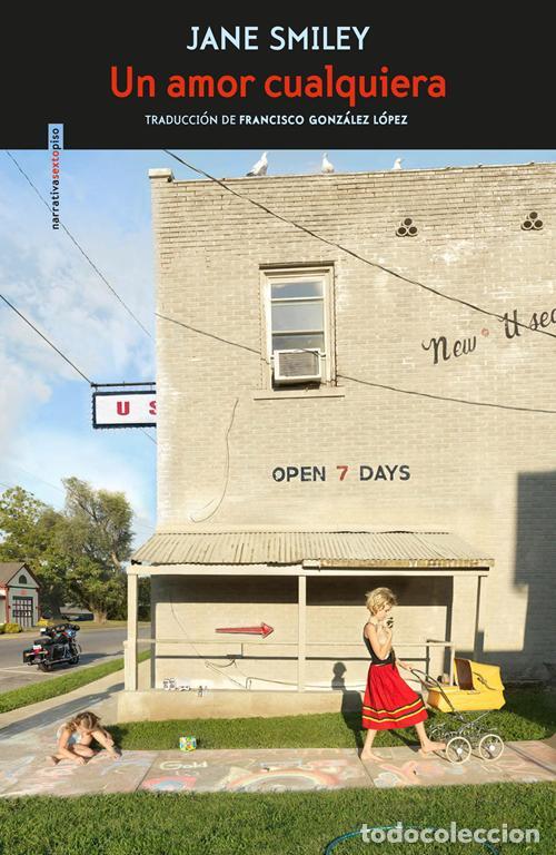 Libros de segunda mano: Un amor cualquiera. - Smiley, Jane.