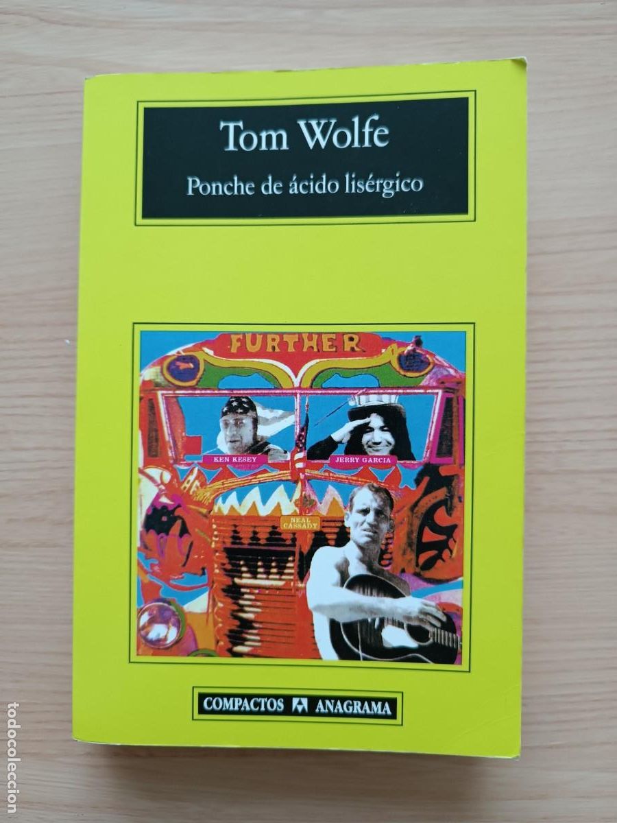Libros de segunda mano: Ponche de &aacute;cido lis&eacute;rgico - Tom Wolfe. Anagrama
