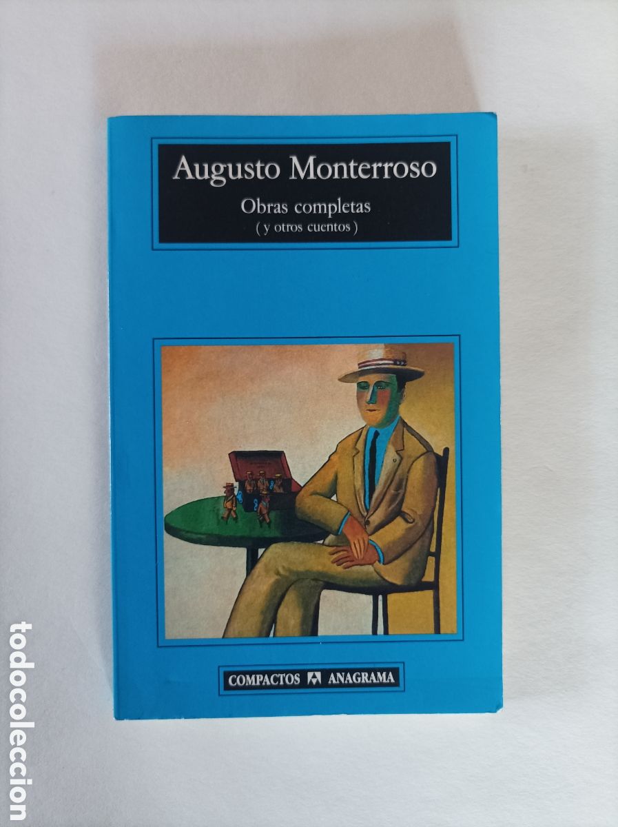 Second hand books: Obras completas (y otros cuentos) / Augusto Monterroso. Compactos Anagrama