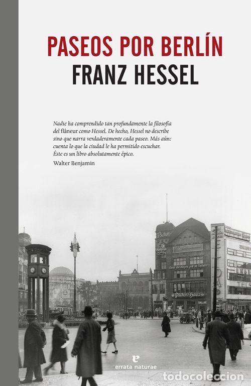Libri di seconda mano: Paseos por Berl&iacute;n. - Hessel, Franz.
