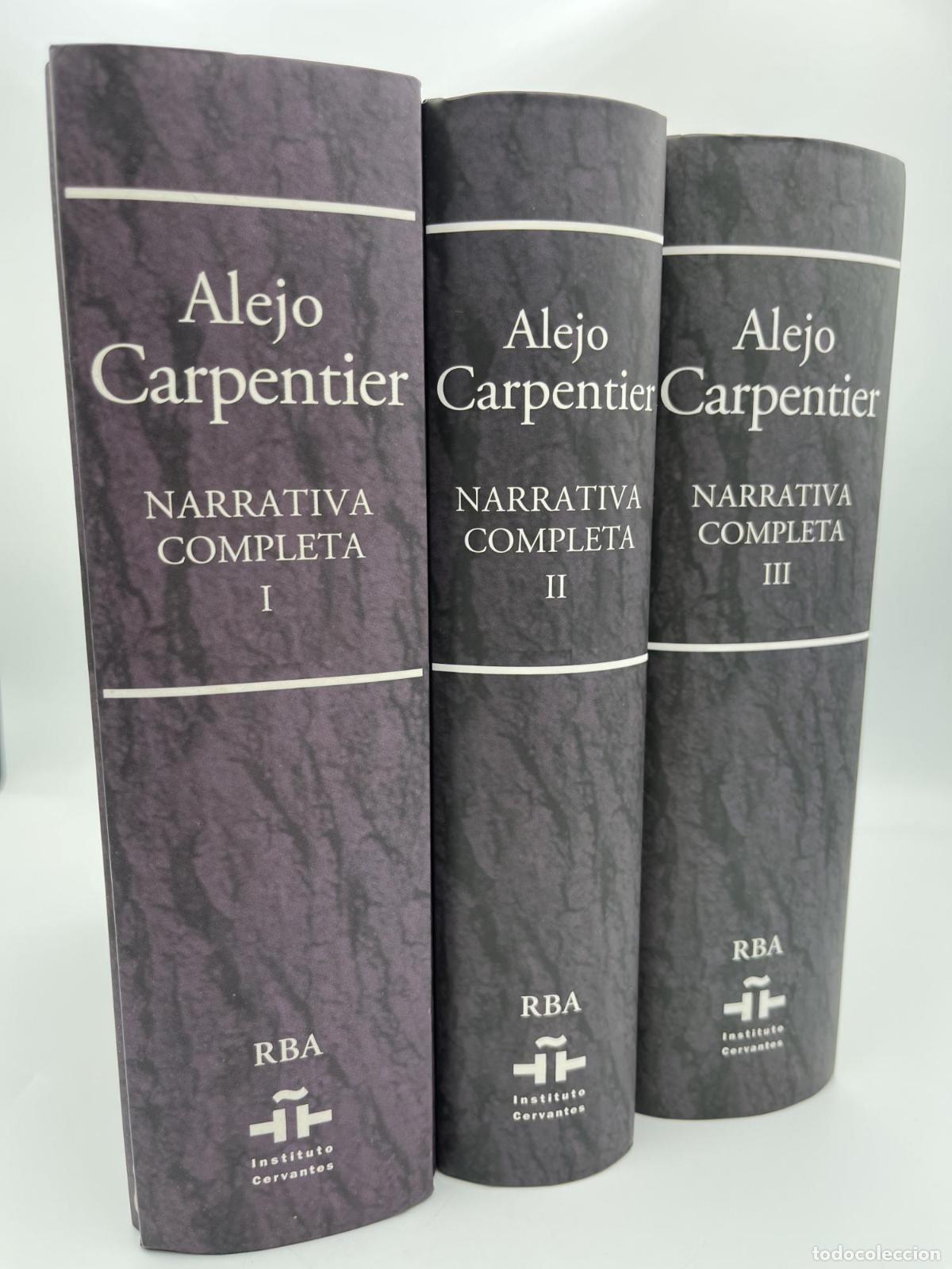 Libros de segunda mano: NARRATIVA COMPLETA, I-II-III (EDICI&Oacute;N COMPLETA EN 3 TOMOS) - Carpentier, Alejo